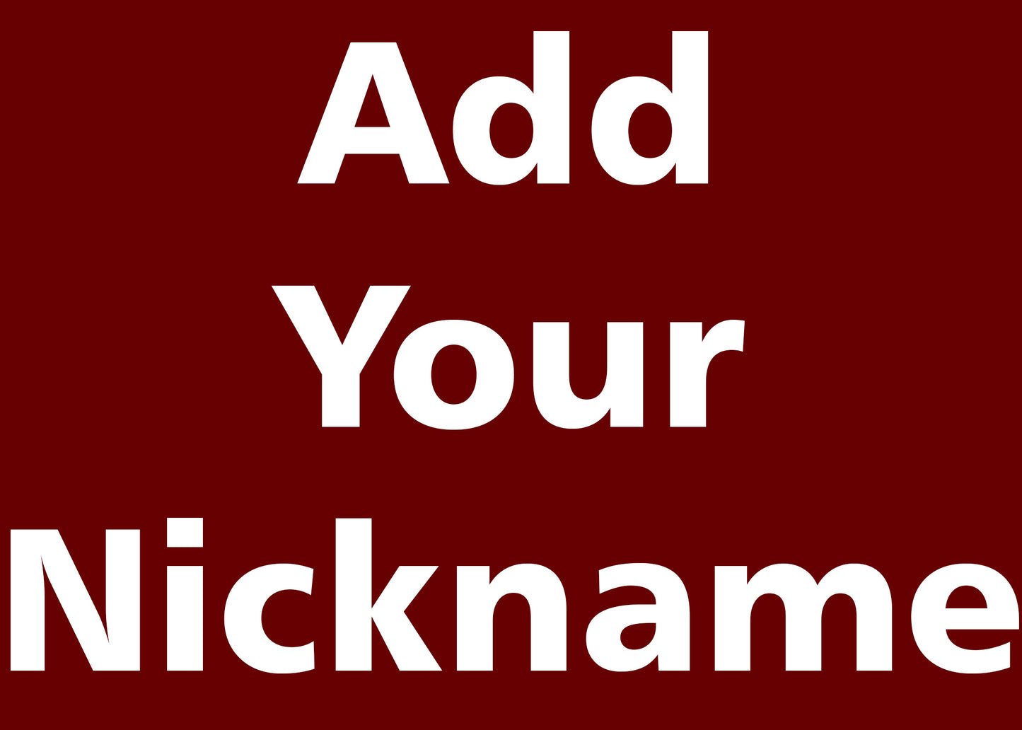 NICKNAME ADD ON - SENIOR